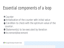 Essential components of a loop 